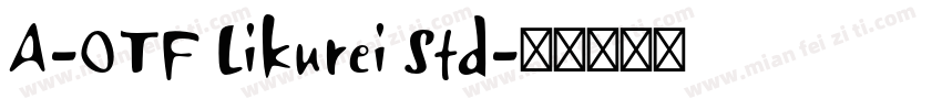 A-OTF Likurei Std字体转换